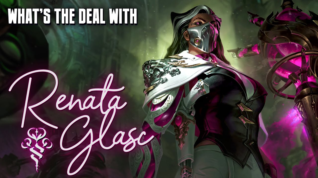 What's The Deal With Renata Glasc? || League Of Legends Champion Review ...