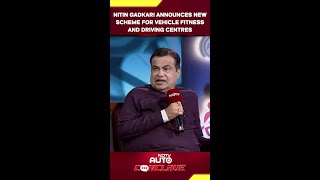 Union Minister Nitin Gadkari Announces New Scheme for Vehicle Fitness and Driving Centers