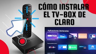 CÓMO INSTALAR Y CONFIGURAR EL TV-BOX DE CLARO POR CABLE
