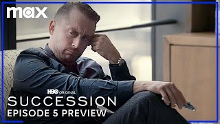 Episode 5 Preview | Succession | Max