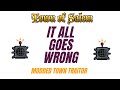 It all went HORRIBLY Wrong... - Town of Salem Modded Town Traitor