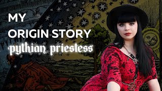 Pythian Priestess Origin Story