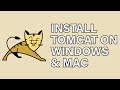 Install Apache Tomcat Windows and MacOS
