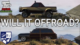 Declasse Walton L35 \u0026 Vapid Clique Wagon | Will it Offroad? GTA Online