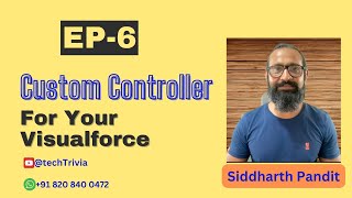 VF Page | EP - 6 | Custom Controller for your page | Use Apex Class Controller