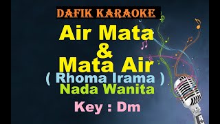 Air Mata Dan Mata Air (Karaoke) Rhoma Irama Nada Wanita/Cewek Female Key Dm  Dangdut Original