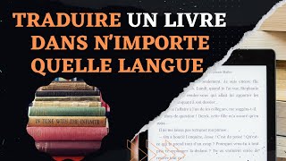 Traduire un Livre ou un Document dans n'importe quelle Langue