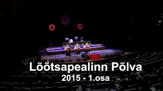 18.01.25. kell 16.00.  Põlva lõõtsapealinnaks /2015/