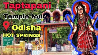 Taptapani Hot Springs | Temple tour | Odisha