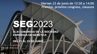 SEG2023 - Premios, próximo congreso, clausura