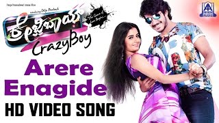 Crazy Boy | "Arere Enagide Nanage" Official HD Video Song | Dilip Prakash, Ashika Ranganath | Akash