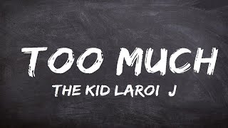 The Kid LAROI, Jung Kook, Central Cee - Too Much LyricsDuaLipa