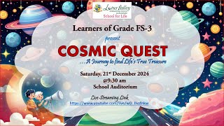 COSMIC QUEST (…A Journey to find Life’s True Treasure)