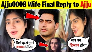 WTF 😯 Ajjju 008 Wife Poked ajju 0008 ON divorce || Kirti  mehra and ajju0008