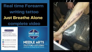 Real time writing tattoo on forearm | Needle Arts Tattoo Studio | Luban Bhatti | Quote Tattoo