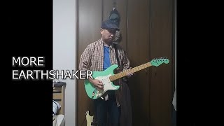 【MORE】アースシェイカー EARTHSHAKER 弾いてみた