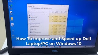 How To Improve and Speed up Dell Laptop/PC on Windows 10