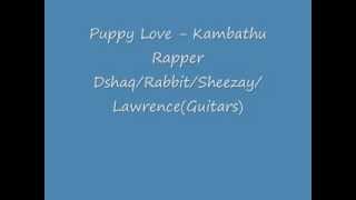 Puppy Love Sheezay