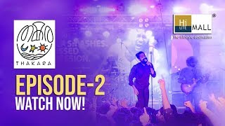 Thakara Band Live - HiLITE Mall Calicut, Kerala | EPISODE - 2