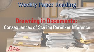 [PaperReading] Drowning in Documents: Consequences of Scaling Reranker Inference