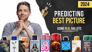 Predicting 2024 BEST PICTURE & Other Categories Using REAL Ballots!!!