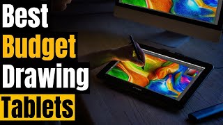 Best Budget Drawing Tablets for Beginners and Professionals