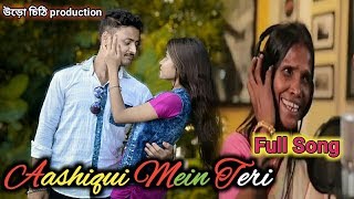 Aashiqui Mein Teri : Full Song | Ranu Mondal & Himesh Reshammiya | 3rd Song |2019