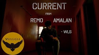 Current - one minute film | Remo Amalan