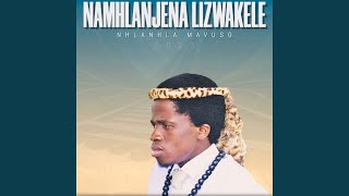 Namhlanjena Lizwakele