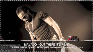 Mavado - Out There Its Real (Raw) The World Riddim - April 2013