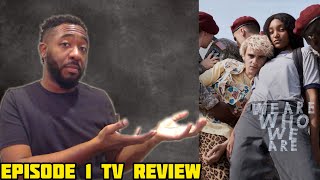 We Are Who We Are HBO Episode 1 "Right Here Right Now I" Review