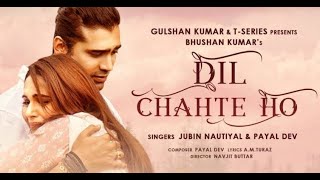 Dil Chahte Ho - (Full Song) || Cover By Soham Mule || Jubin Nautiyal,Payal Dev