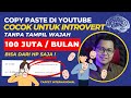 100 Juta/Bulan Dari Copy Paste Video & Text di Youtube, Cara Menghasilkan Uang Dari Internet !