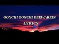 Oonchi Oonchi Deewaren Lyrics- Arijit Singh ❤️.....- AS Songs 🎵