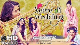 VEERE DI WEDDING | Official Trailer | Kareena Kapoor Khan | Swara Bhaskar | JUNE 1