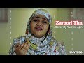 Zaroori Tha By Yumna Ajin | Yumna Ajin Official | FULL HD VIDEO