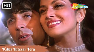 Kitna Intezar Tera Aur Main Karoon | Kumar Sanu Alka Yagnik Duet | 90s Romantic Song | Akshay Kumar