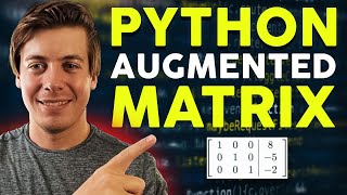 How to Work with Augmented Matrices in Python (Step-by-Step Tutorial)