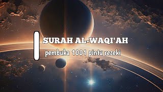 Q.S AL-WAQI'AH (FULL) || Muhammad Rizky
