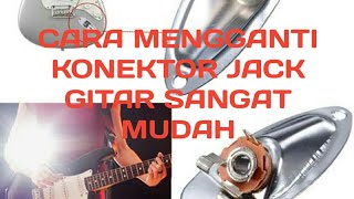 MENGGANTI KONEKTOR JACK SENDIRI SANGAT MUDAH