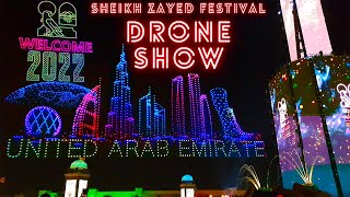 MIND BLOWING DRONE SHOW | NEW YEAR 2022 | BEST VIEWING SPOT IN SHEIKH ZAYED FESTIVAL ABU DHABI UAE