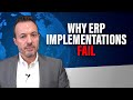 Why Do ERP Software Implementations Fail? [Top 5 Root Causes of ERP Failures]