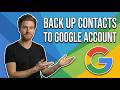 How To Back Up Contacts To Google Account (Easy Guide)