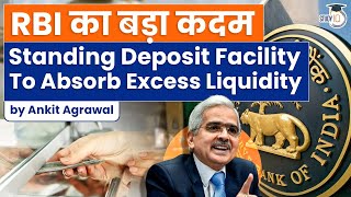 Monetary policy, what is Standing Deposit Facility by RBI? | Economic Current Affairs