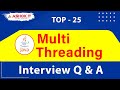 Top 25 Java Multi Threading Interview Questions & Answers | Ashok IT