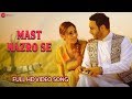 Mast Nazro Se Song : Lakhwinder wadali  | Sara Khan | Vikram Nagi | Lakhwinder Wadali Songs
