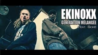 Ekinoxx   Génération Mélangée Feat  Soké