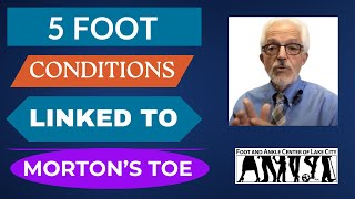 5 Painful Foot Conditions Linked to Morton's Toe