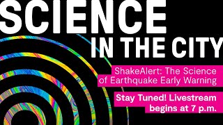 ShakeAlert - The Science of Earthquake Early Warning
