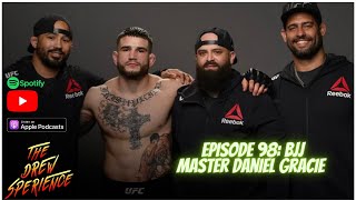 Episode 98: BJJ Master Daniel Gracie